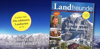Landfreunde – So wunderschön ist unsere Heimat