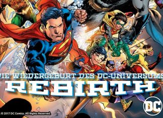 Rebirth – Die Wiedergeburt des DC-Universums – ein Traum für Superhelden-Fans!
