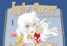 Neuer Animationsfilm zum Manga-Klassiker „Lady Oscar: Die Rose von Versailles“! Seit heute ist auf Netflix eine neue Animationsfilm-Adaption der Kult-Manga-Reihe verfügbar, die aktuell bei Panini Manga erscheint.