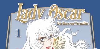 Neuer Animationsfilm zum Manga-Klassiker „Lady Oscar: Die Rose von Versailles“! Seit heute ist auf Netflix eine neue Animationsfilm-Adaption der Kult-Manga-Reihe verfügbar, die aktuell bei Panini Manga erscheint.
