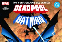 Panini präsentiert weltweit Marvel/DC- und DC/Marvel-Crossover-Comics mit Deadpool und Batman. Der dunkle Ritter und der Söldner mit der großen Klappe kommen bald in gemeinsamen Comic-Abenteuern.