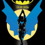 „Batman-Tag 2026“ am 19. September – ein internationales Fan-Fest! Panini und der Comic- und Buchhandel feiern den Dunklen Ritter mit exklusiven Ausgaben und Gratis-Comic-Aktionen für Fans